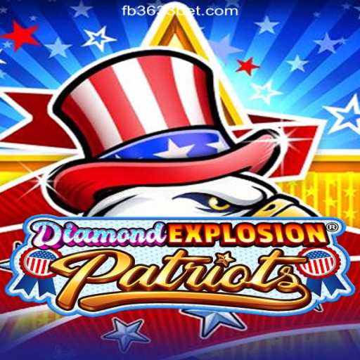 DiamondExplosionPatriots: A Revolutionary Game on 3633bet.com Platform