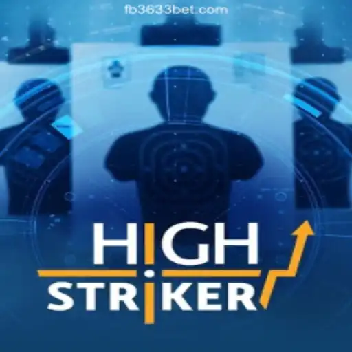 Discover the Thrilling World of HighStriker: A Top Choice on 3633bet.com