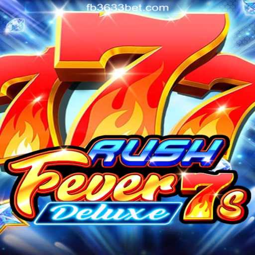 Explore RushFever7sDeluxe: The Ultimate Online Slot Experience on 3633bet.com