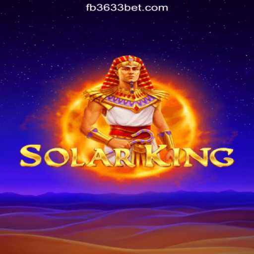 Unveiling SolarKing: The New Era of Online Slots on 3633bet.com Platform